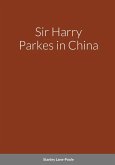 Sir Harry Parkes in China