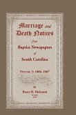 Marriage and Death Notices from Baptist Newspapers of South Carolina, Volume 2