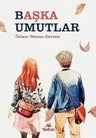 Baska Umutlar - Tezcan Dertsiz, Özlem