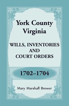 York County, Virginia Wills, Inventories and Court Orders, 1702-1704 - Brewer, Mary