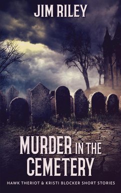 Murder in the Cemetery - Riley, Jim