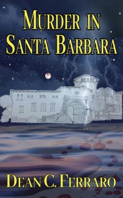 MURDER IN SANTA BARBARA - Ferraro, Dean C.