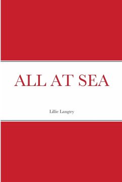 ALL AT SEA - Langtry, Lillie