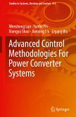 Advanced Control Methodologies For Power Converter Systems