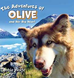 The Adventures of Olive And Her Big Heart