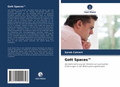 Gott Spaces¿ - Calvert, Sarah