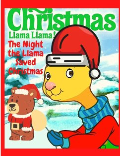 The Night the Llama Saved Christmas - Sascha Association