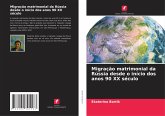 Migração matrimonial da Rússia desde o início dos anos 90 ¿¿ século