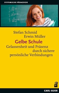 Gelbe Schule - Schmid, Stefan;Müller, Erwin