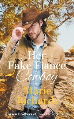 Her Fake Fiance Cowboy - Richards, Marie