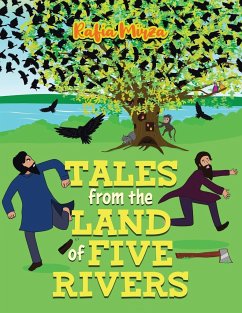 Tales From the Land of Five Rivers - Mirza, Rafia