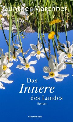 Das Innere des Landes - Marchner, Günther