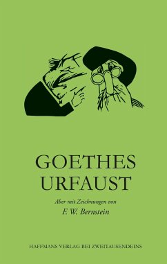 Goethes Urfaust. - Goethe, Johann Wolfgang von