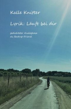 Lyrik: Läuft bei dir - Knitter, Kalle