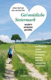 Gehmütliche Steiermark