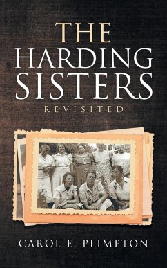 The Harding Sisters Revisited - Plimpton, Carol E.