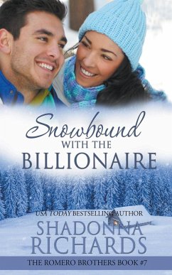 Snowbound with the Billionaire - Richards, Shadonna