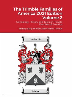 The Trimble Families of America 2021 Volume 2 - Trimble, Stanley; Trimble, John Farley