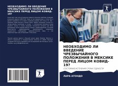 NEOBHODIMO LI VVEDENIE ChREZVYChAJNOGO POLOZhENIYa V MEKSIKE PERED LICOM KOVID-19? - ATONDO, LARA