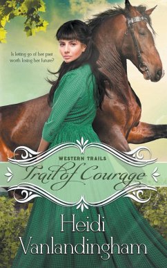 Trail of Courage - Vanlandingham, Heidi