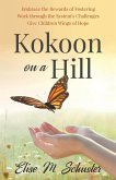 Kokoon on a Hill Kokoon on a Hill