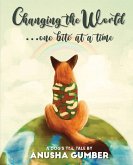 Changing the World...one bite at a time - A dog's tail tale