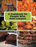 A Cookbook for People Who Hate Lawyers