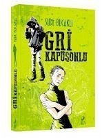 Gri Kapüsonlu - Bucakli, Sude