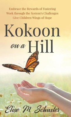 Kokoon on a Hill - Schuster, Elise M