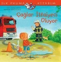 Cover Ilk Okuma Kitabim - Caglar Itfaiyeci Oluyor