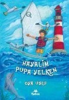 Hayalim Pupa Yelken - Yavuz, Mehmet