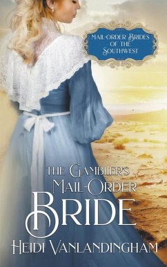 The Gambler's Mail-Order Bride - Vanlandingham, Heidi