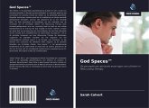 God Spaces¿