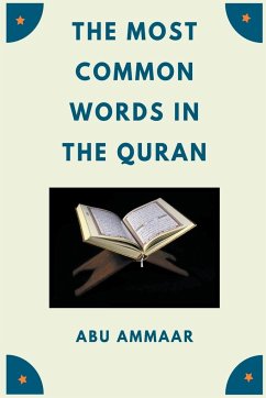 The Most Common Words In The Quran - Ammaar, Abu