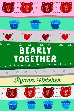 Bearly Together - Fletcher, Ryann