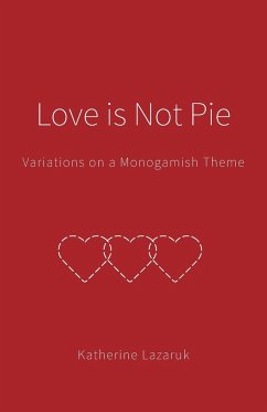 Love is Not Pie