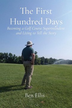 The First Hundred Days - Ellis, Ben