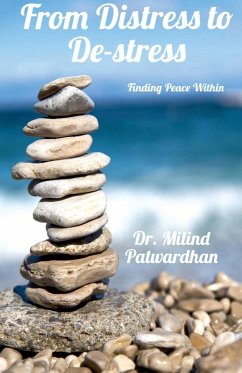 From Distress to De-stress - Patwardhan, Milind Hari