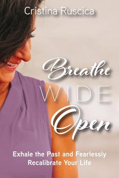 Breathe Wide Open