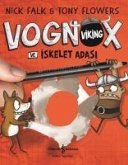 Vognox Viking ve Iskelet Adasi