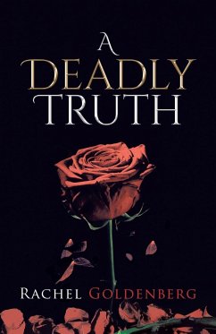 A Deadly Truth - Goldenberg, Rachel