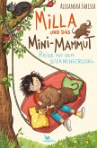 Reise mit dem Sternenstrudel / Milla und das Mini-Mammut Bd.1