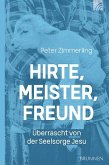 Hirte, Meister, Freund