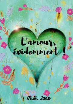 L'amour, évidemment ! - June, M.D.