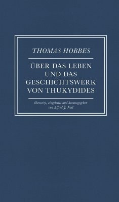 Über das Leben und das Geschichtswerk von Thukydides - Hobbes, Thomas