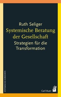 Systemische Beratung der Gesellschaft - Seliger, Ruth