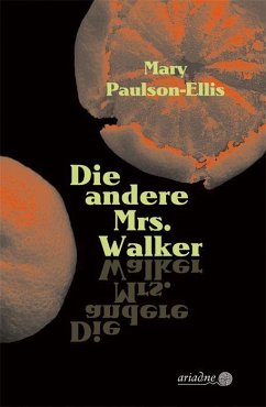 Die andere Mrs. Walker - Paulson-Ellis, Mary