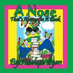 A Nose That's Always In A Book - Dyan, Penelope