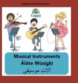 Persian Musical Instruments Áláte Músíghí