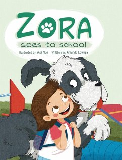 Zora Goes To School - Lowney, Amanda